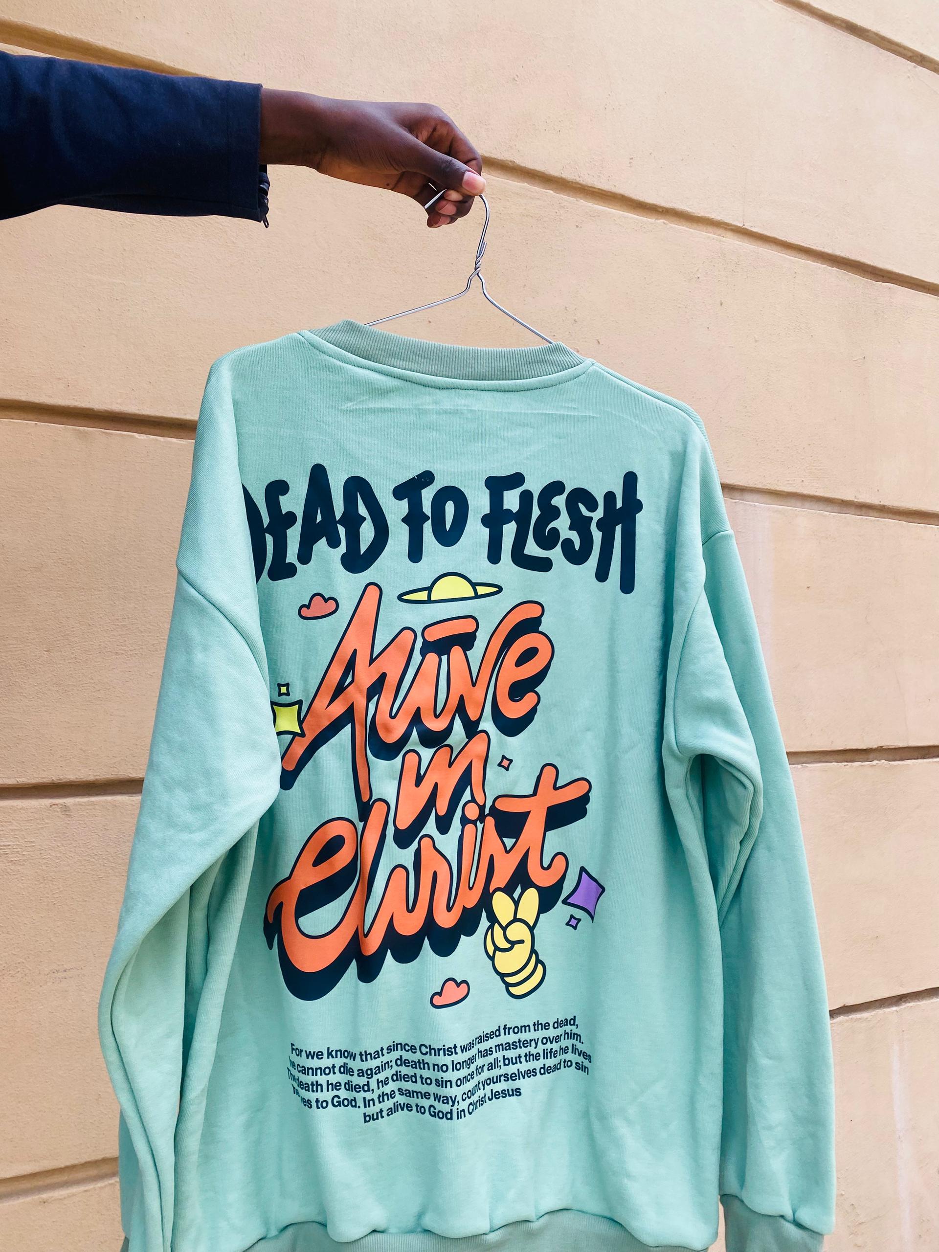 Alive in Christ Sweatshirt