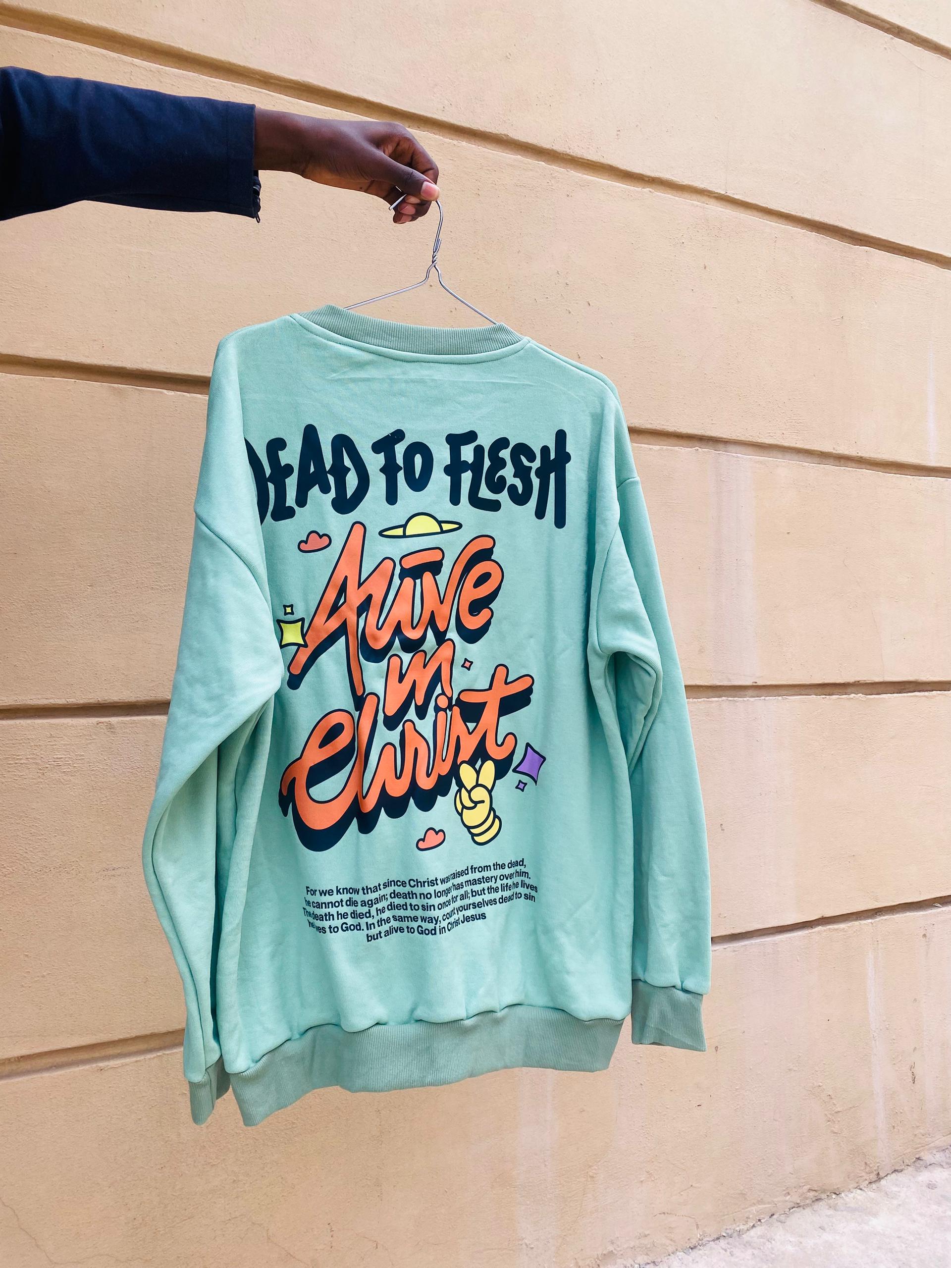 Alive in Christ Sweatshirt