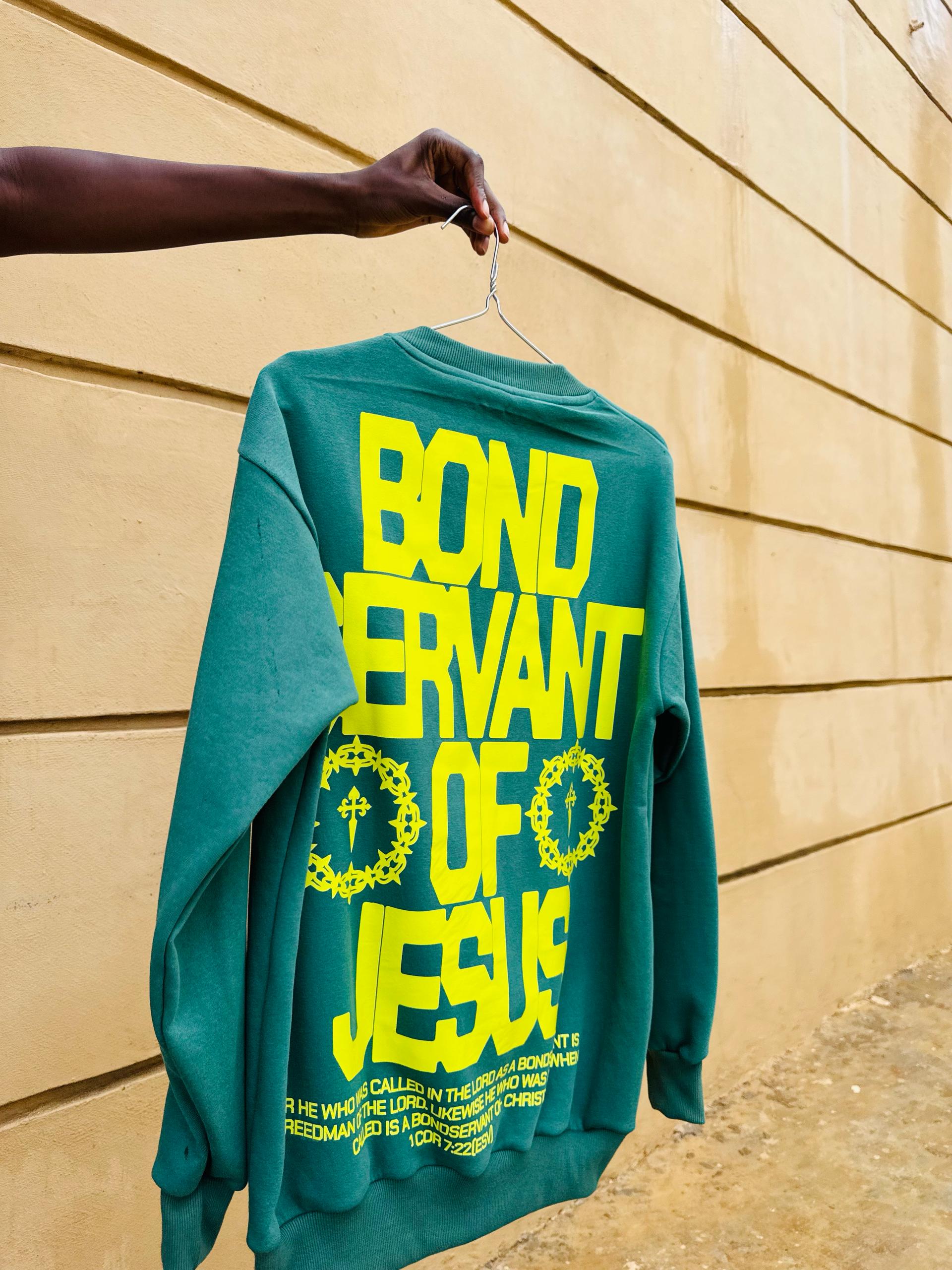 Bond Servant of Jesus Sweatshirt